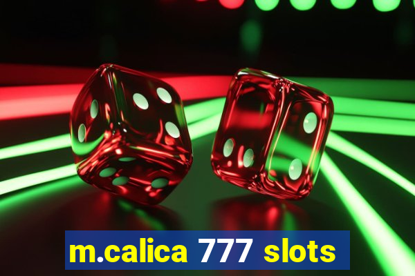 m.calica 777 slots